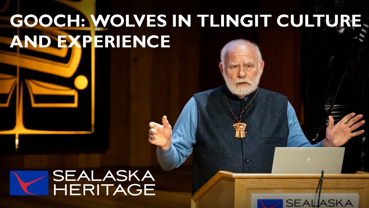 Gooch: Wolves in Tlingit Culture and Experience