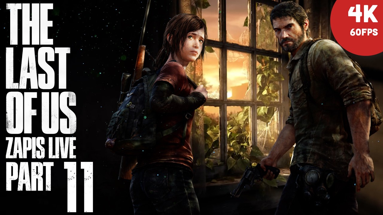The Last of Us - 🔴 Zapis live - #11