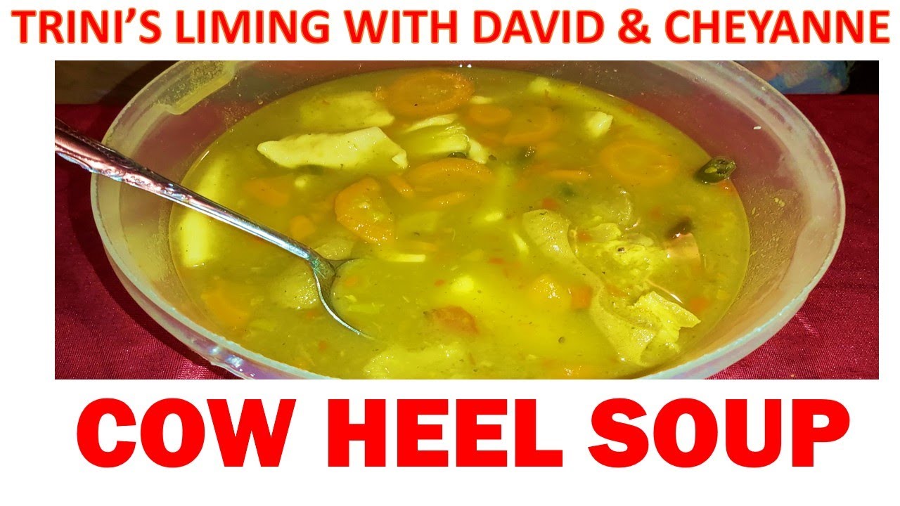 COW HEEL SOUP