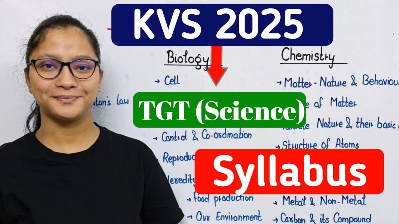 KVS Vacancy 2025 | KVS TGT Science Syllabus | KVS New Vacancy 2025 | KVS TGT Science Preparation