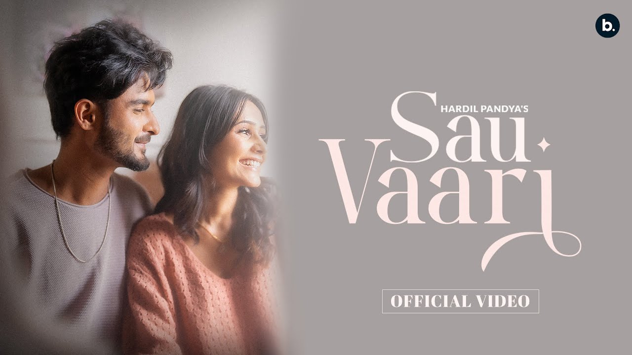 SAU VAARI (OFFICIAL VIDEO) - HARDIL PANDYA | HINDI LOVE SONG