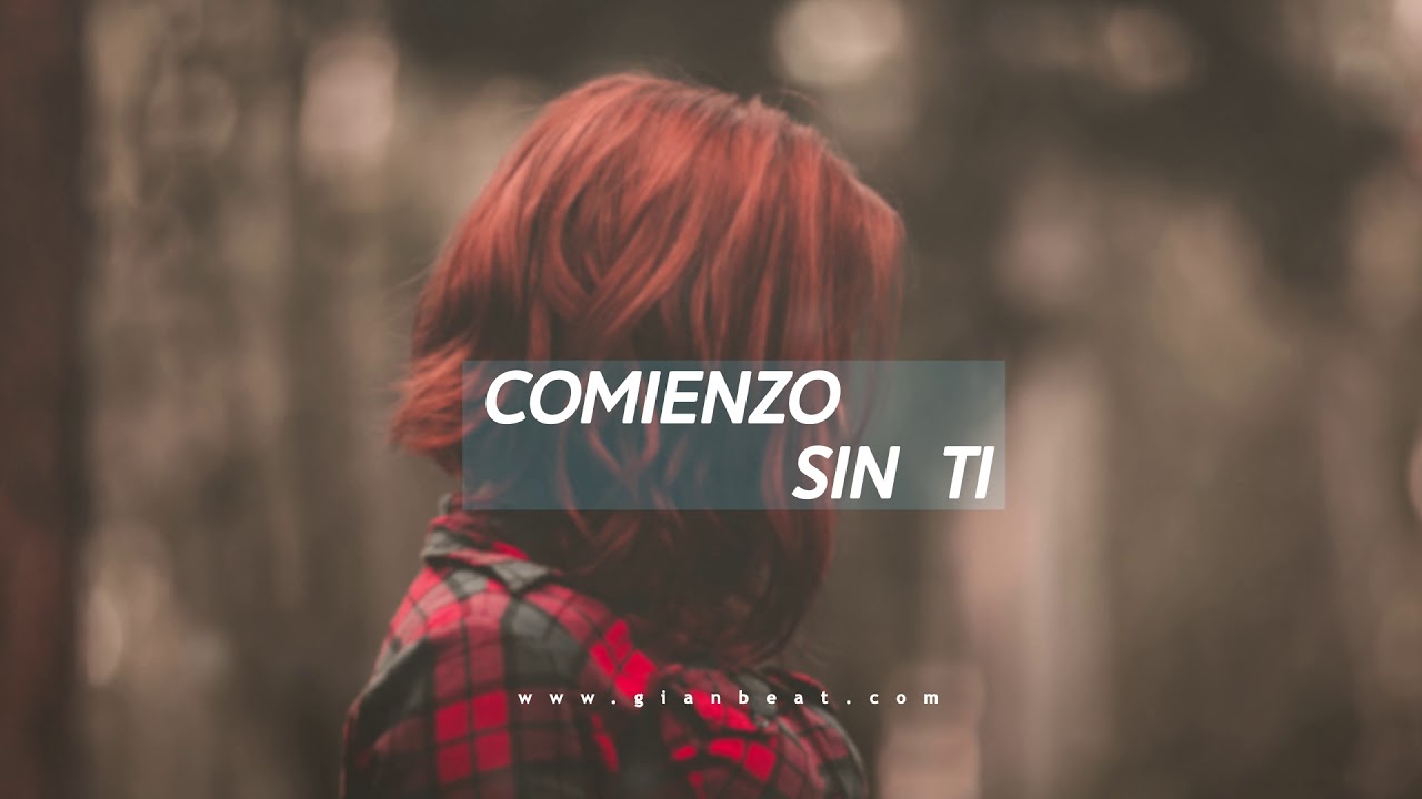 Beat Trap Love - Comienzo Sin Ti - GianBeat - 2018