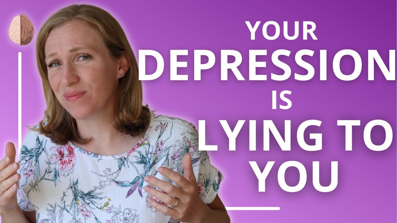Your Depression Is Lying to You: Depression Treatment Options: Depression Skills #1
