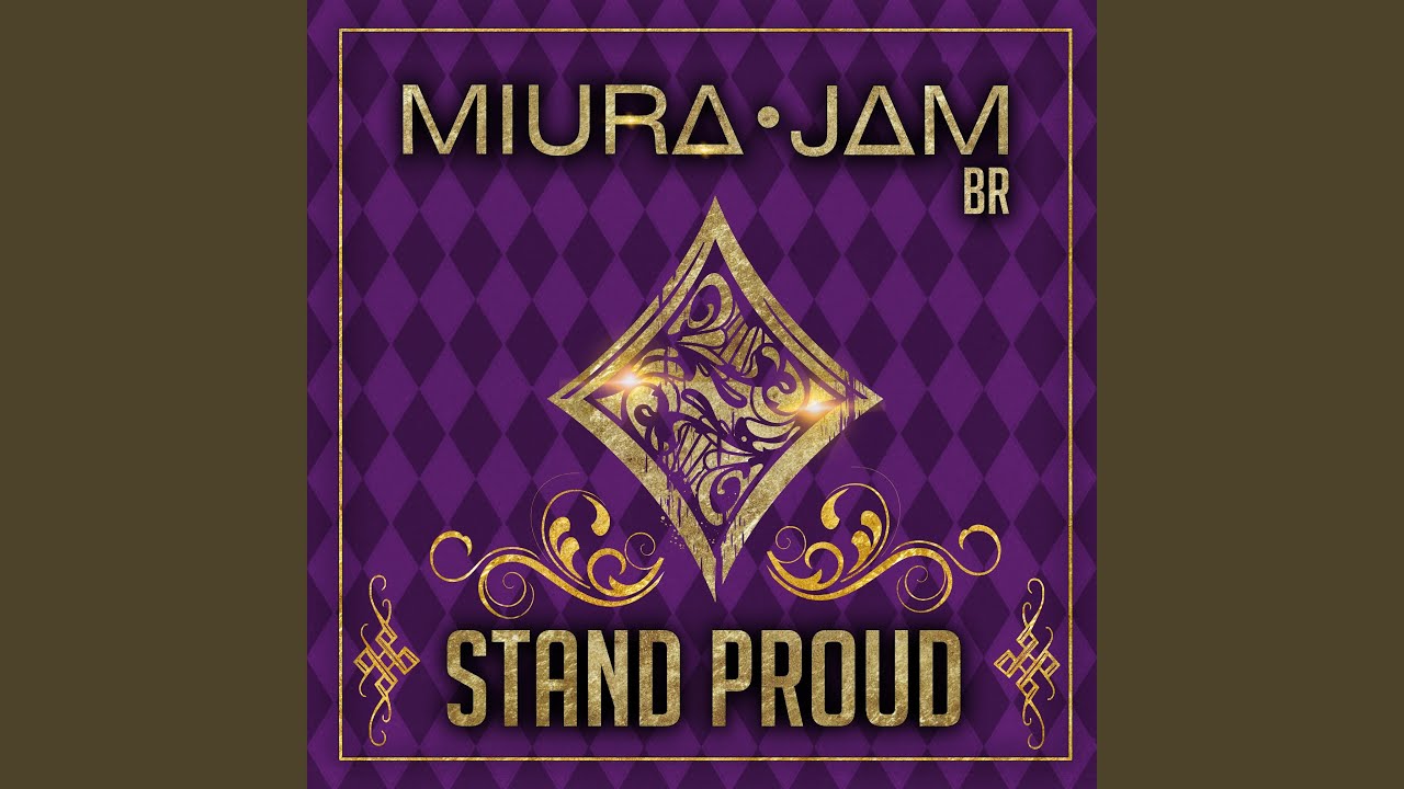 Stand Proud (From "Jojo's Bizarre Adventure")