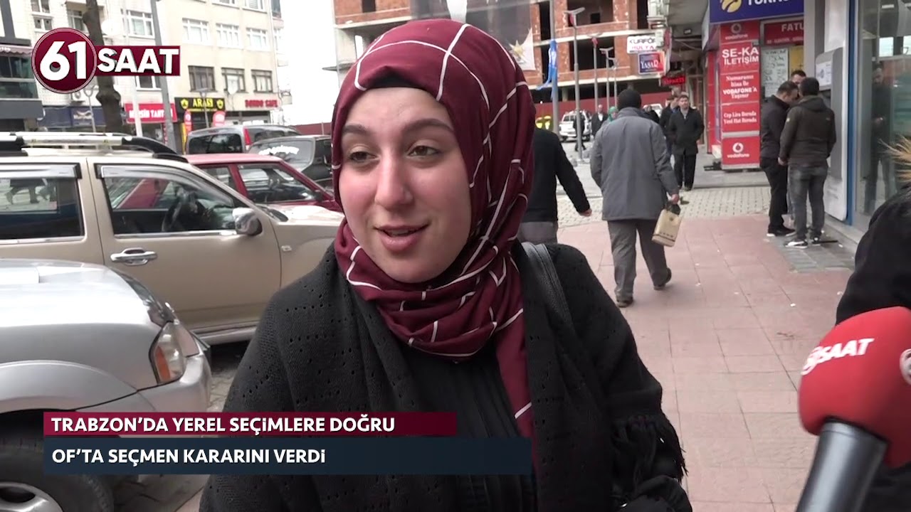 Trabzon Of'ta seçmen 31 Mart yerel seçim kararını verdi