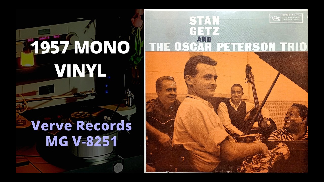 Stan Getz And The Oscar Peterson Trio Full