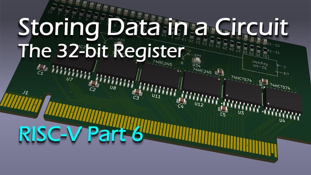 A 32-bit Register (RISC-V Part 6)