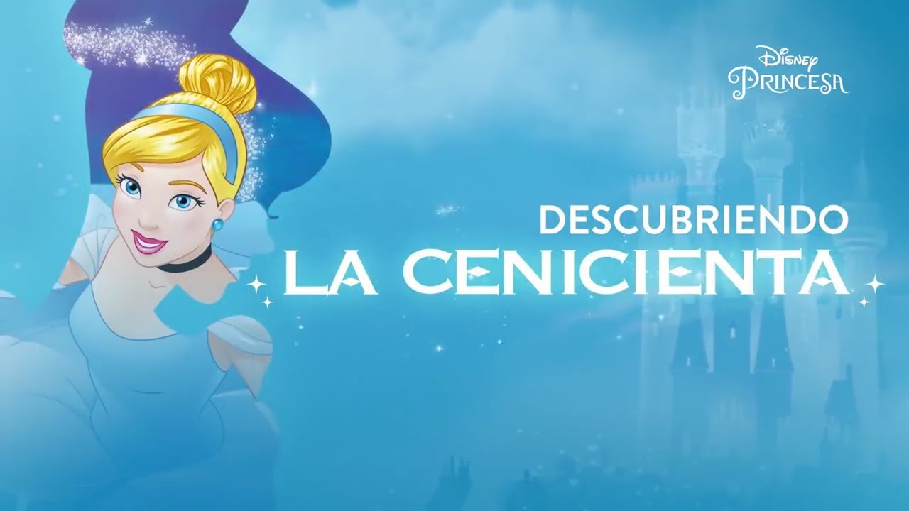 La Cenicienta | Disney Princesa