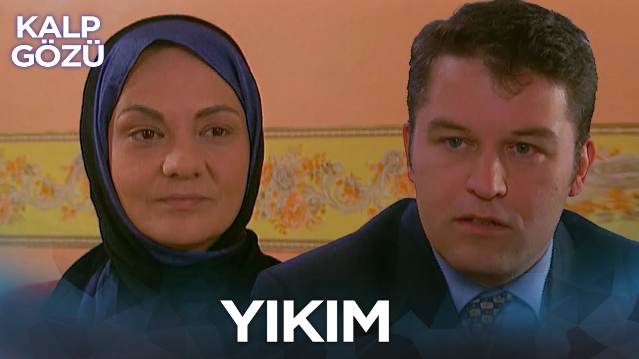 Yıkım - Kalp Gözü