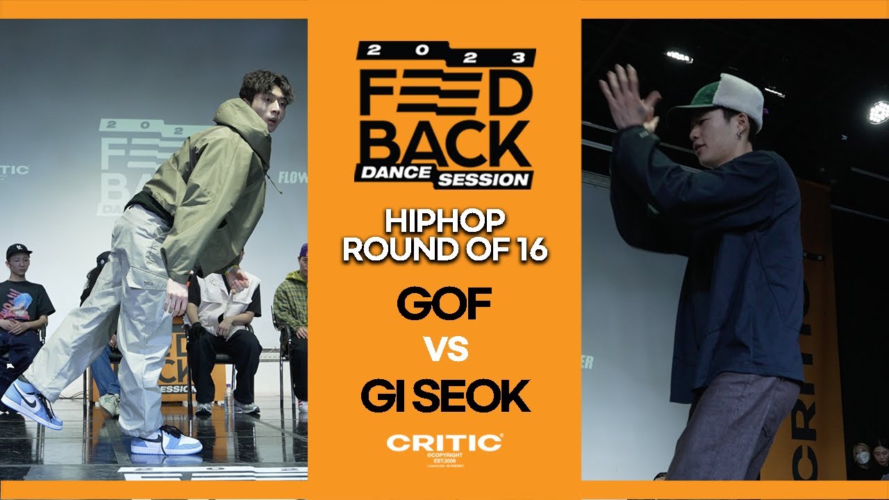 GI-SEOK vs GOF | HIPHOP ROUND OF 16 | FEEDBACK DANCE SESSION 2023