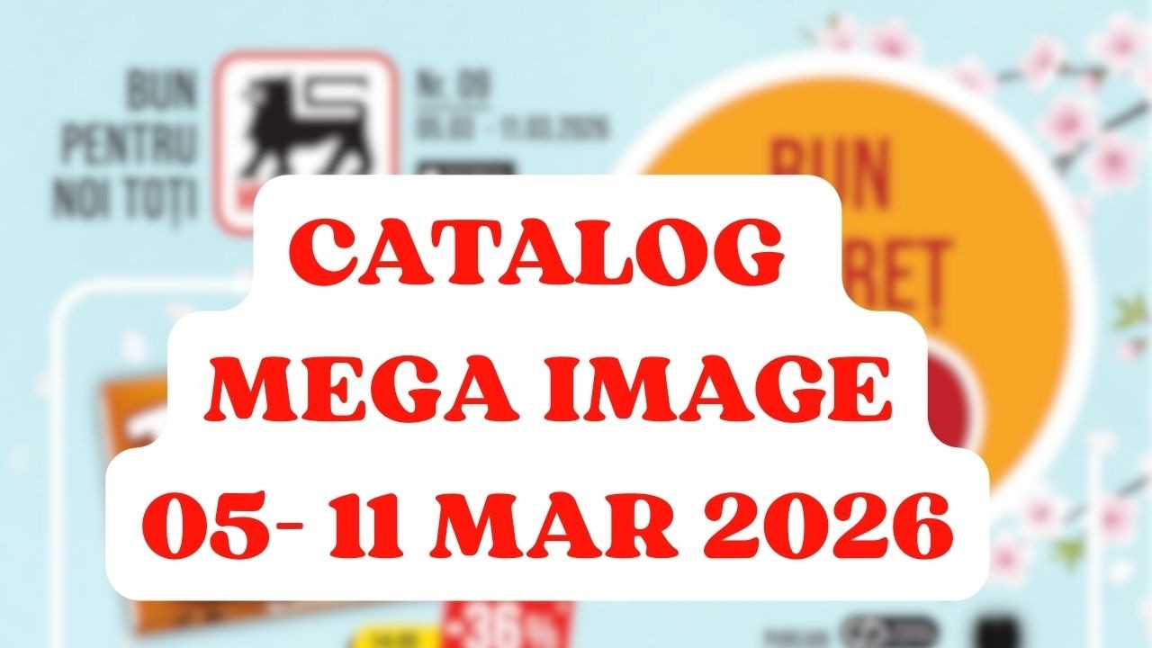 Prețuri și oferte MEGA IMAGE 05 - 11 MAR 2026 | Răsfoire catalog complet