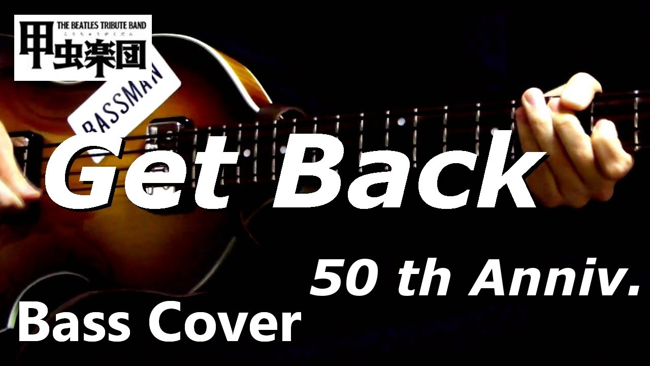 Get Back (The Beatles - Bass Cover) 50th Anniversary