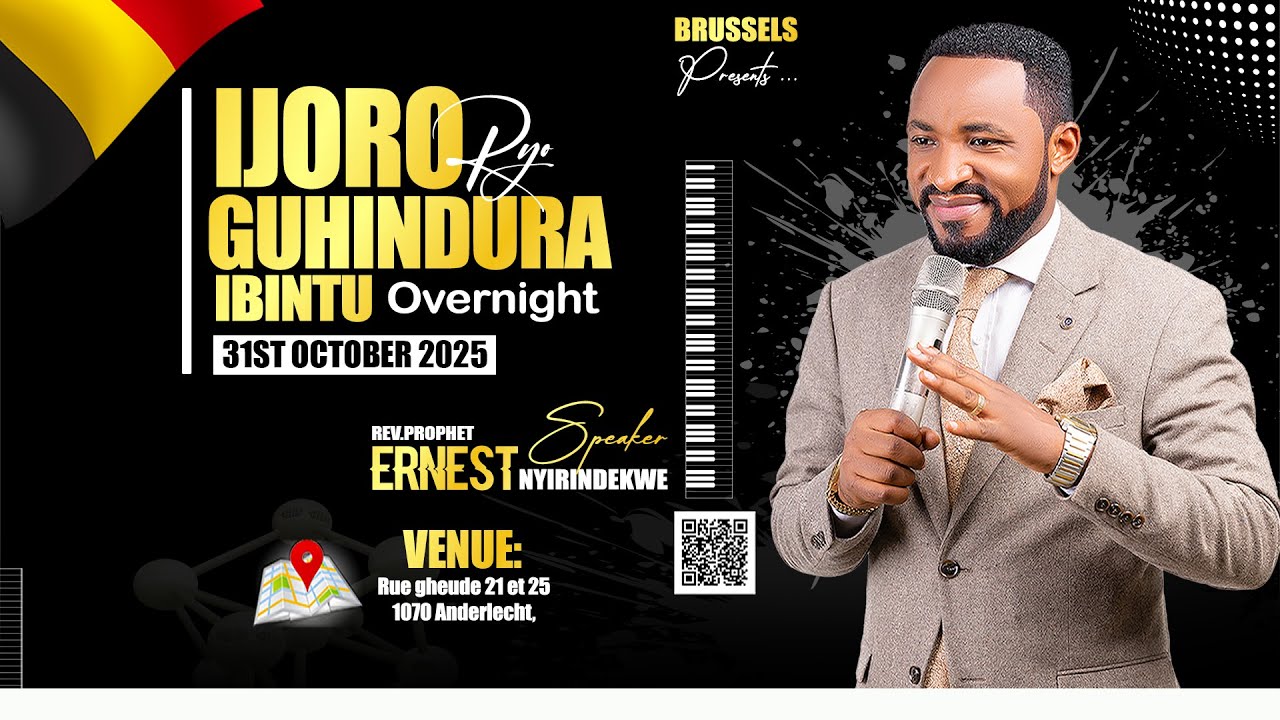 31/10/2025/ IJORORYO GUHINDURA IBINTU-OVERNIGHT BRUSSELS  WITH  Rev. prophet  Ernest  NYIRINDEKWE