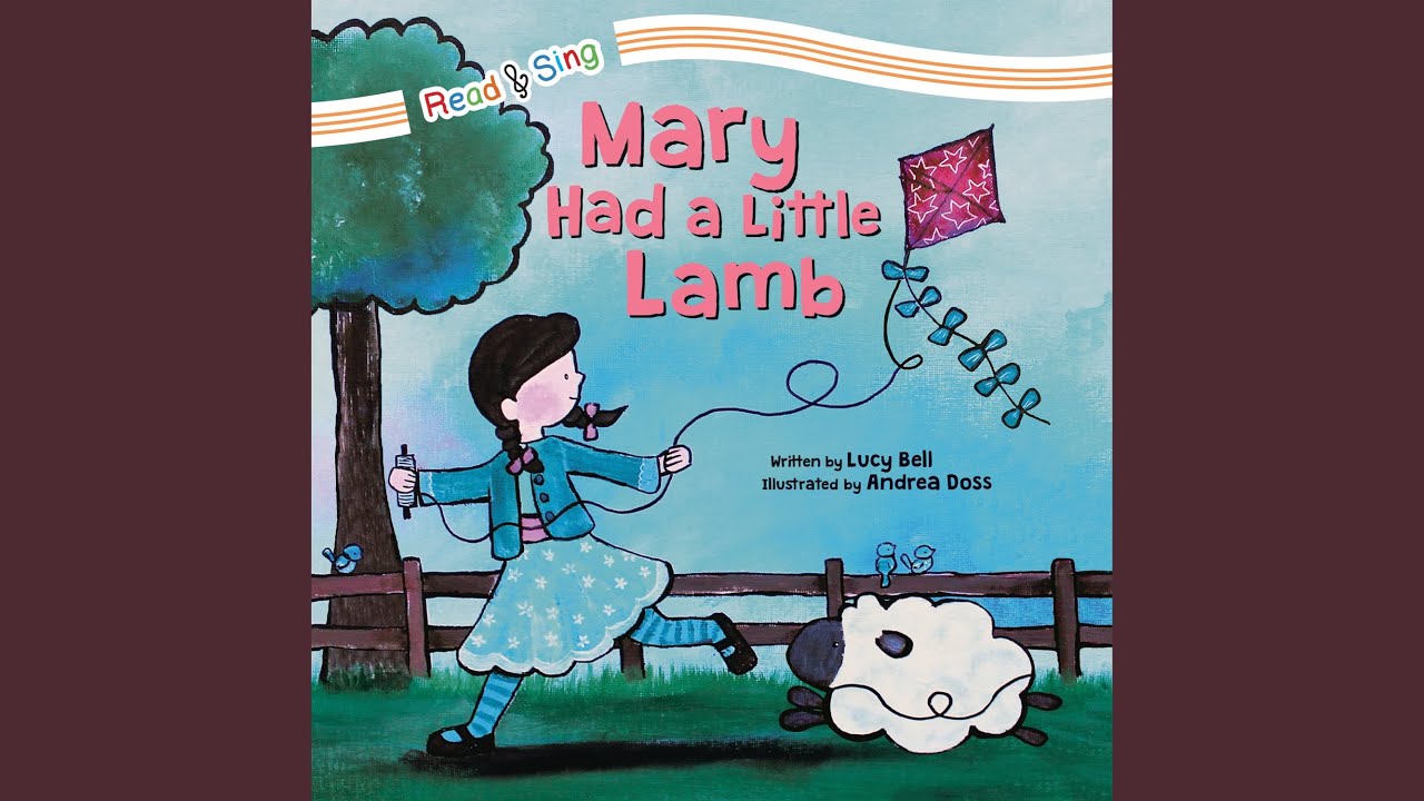 Mary Had a Little Lamb