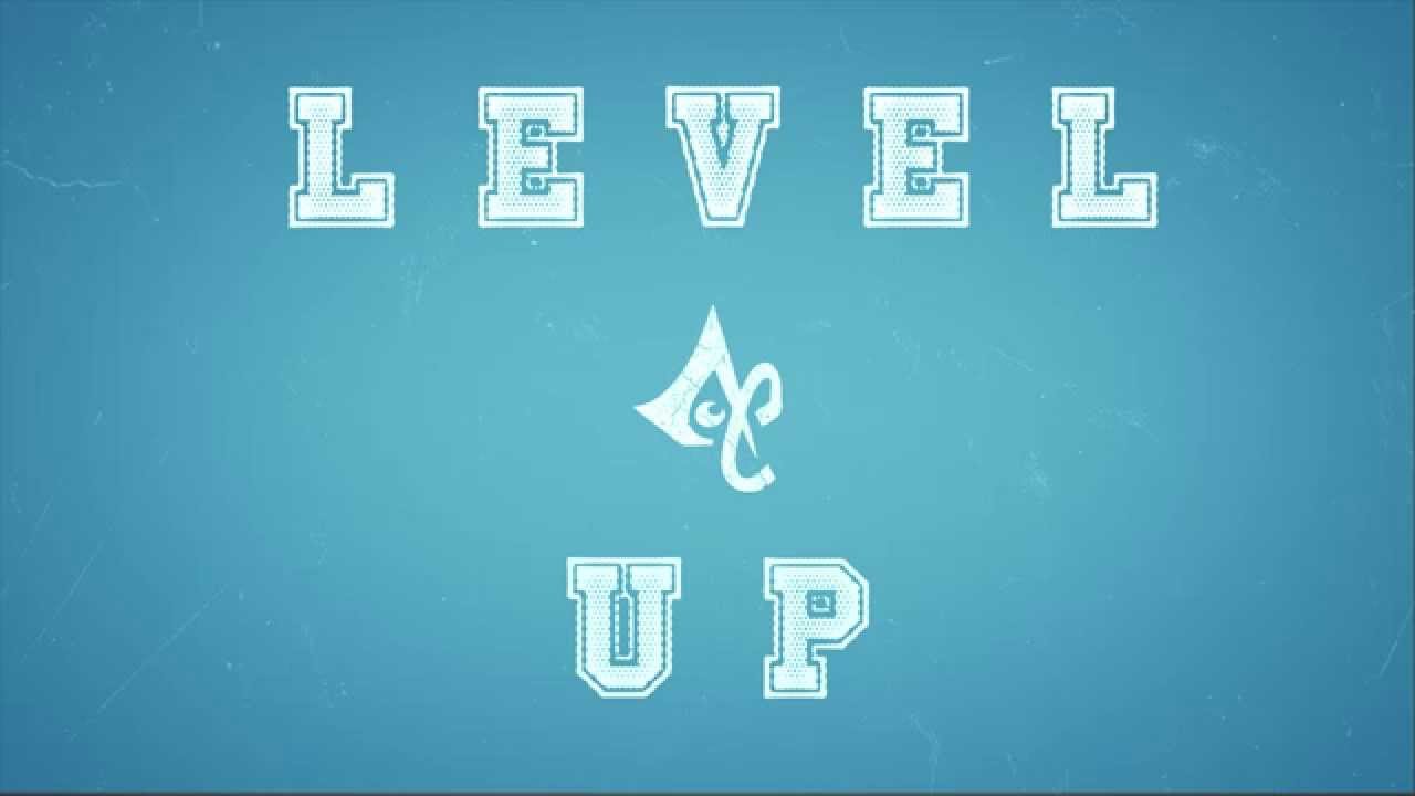Level Up   Intro