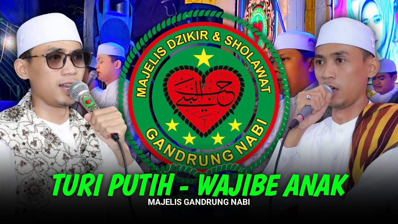 Turi Putih - Wajibe Anak || Majelis Gandrung Nabi