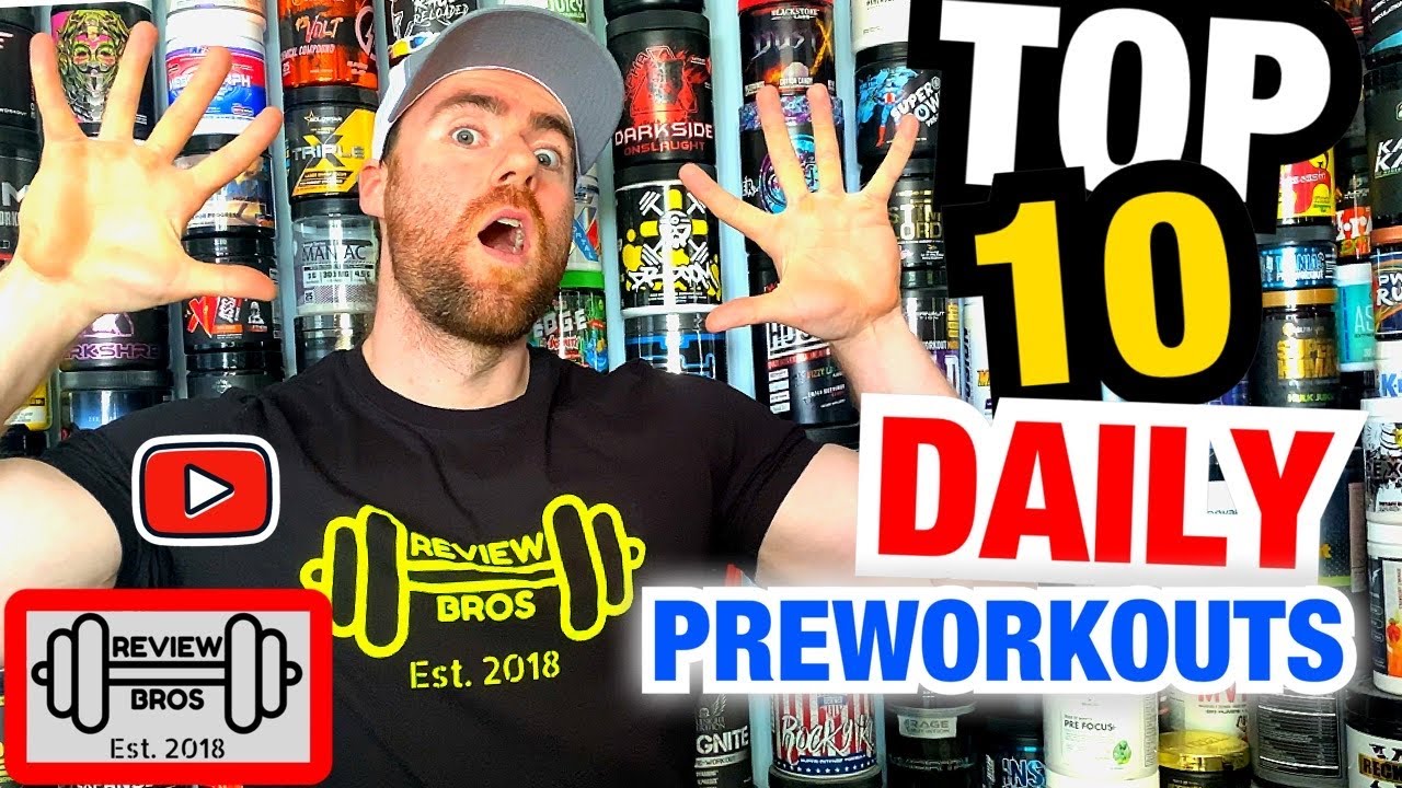 TOP 10 BEST PRE WORKOUT (DAILY DRIVER PWO&rsquo;s) PRE WORKOUTS FOR EVERY DAY USE 🎥💯🤩 2021 Edition!