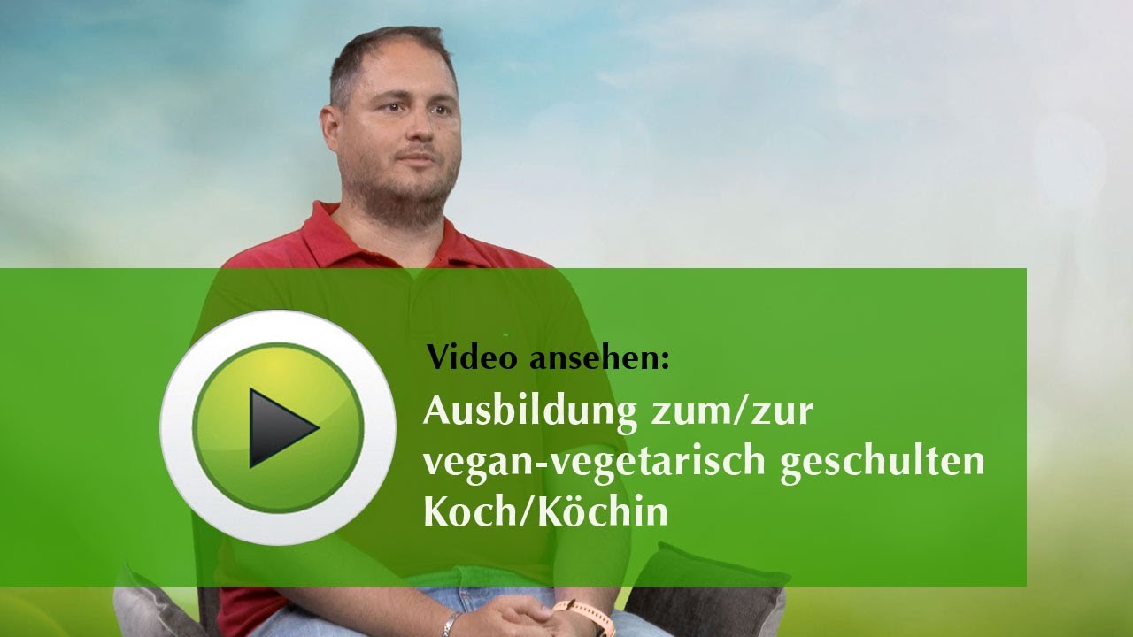 Ausbildung zum/zur vegan-vegetarisch geschulten Koch/K&ouml;chin