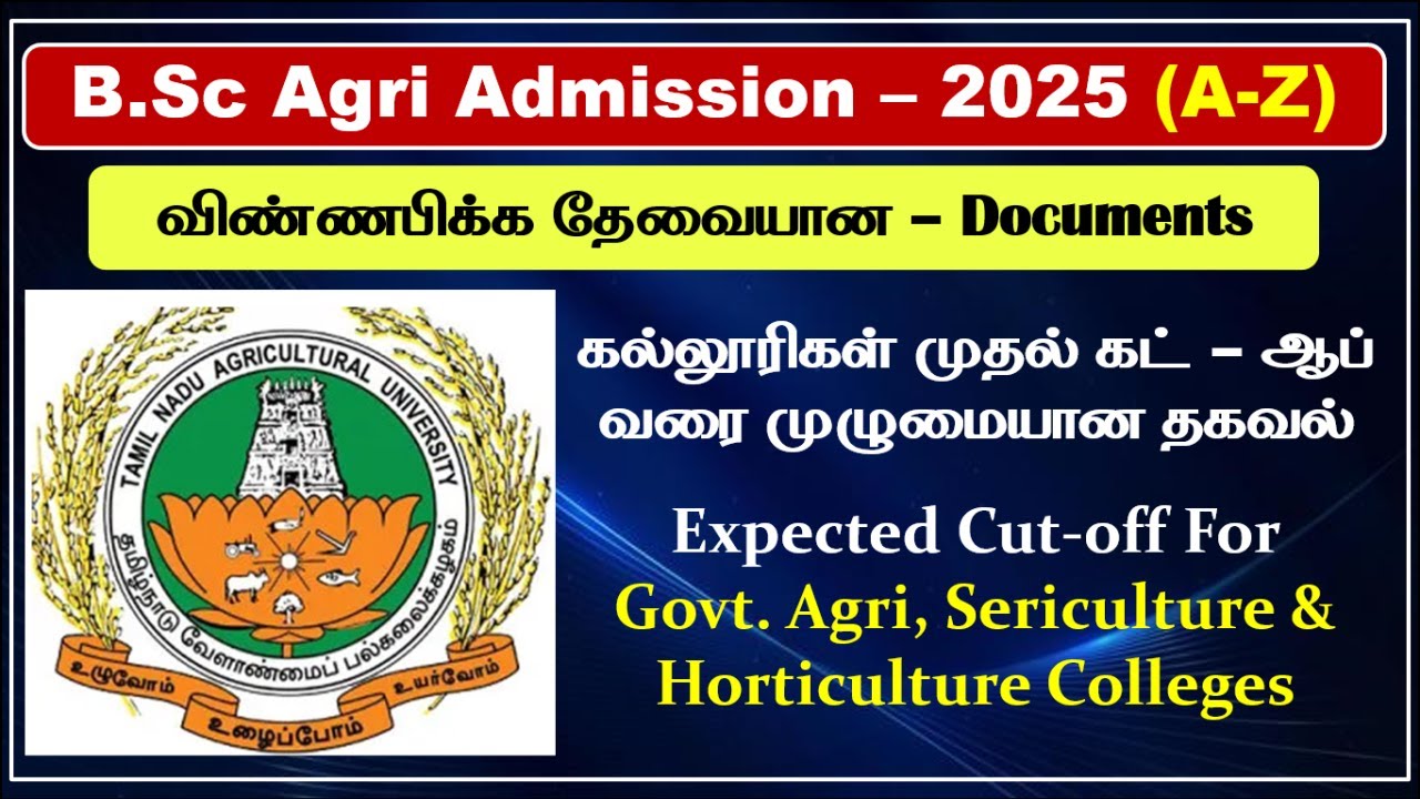 agri admission 2025 / bsc agri admission process 2025 / tnau application form 2025 / tnau coimbatore