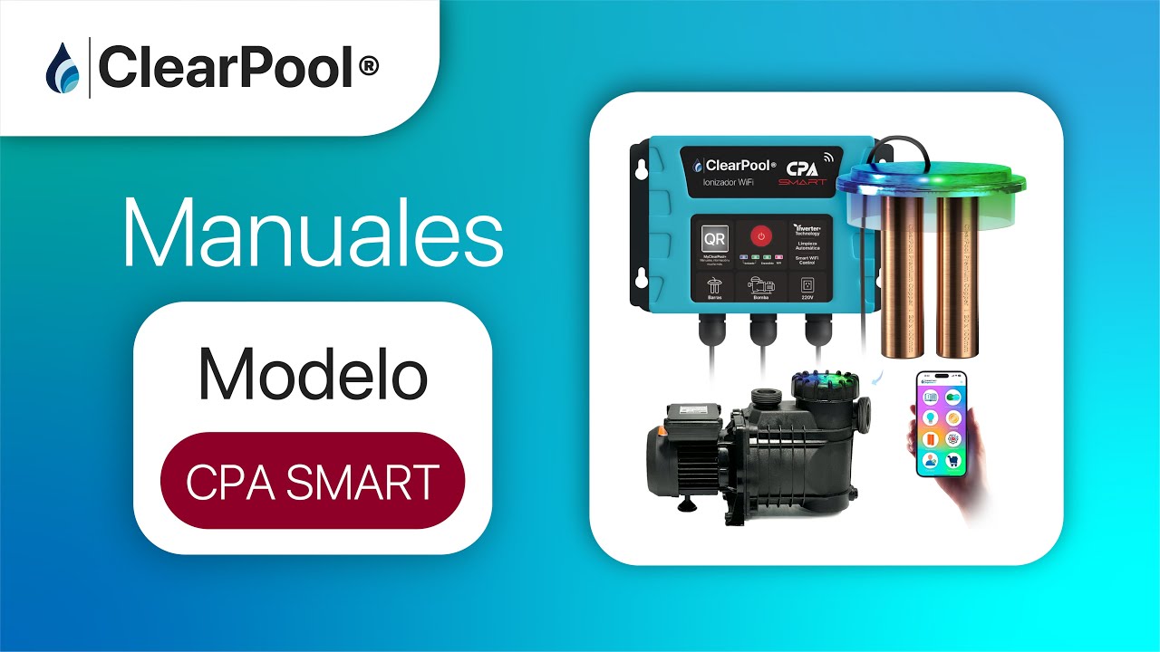 ClearPool Manuales | Ionizador CPA SMART (Con tapa de bomba)