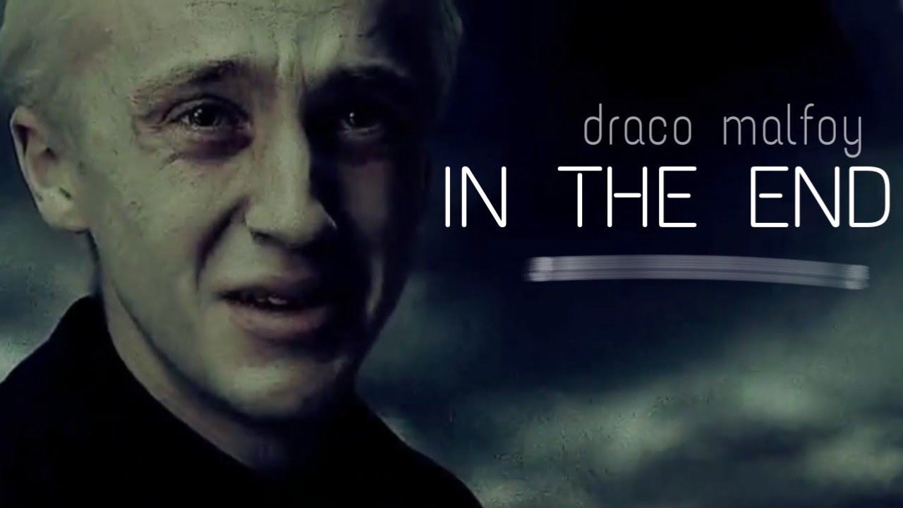 Draco Malfoy || In The End