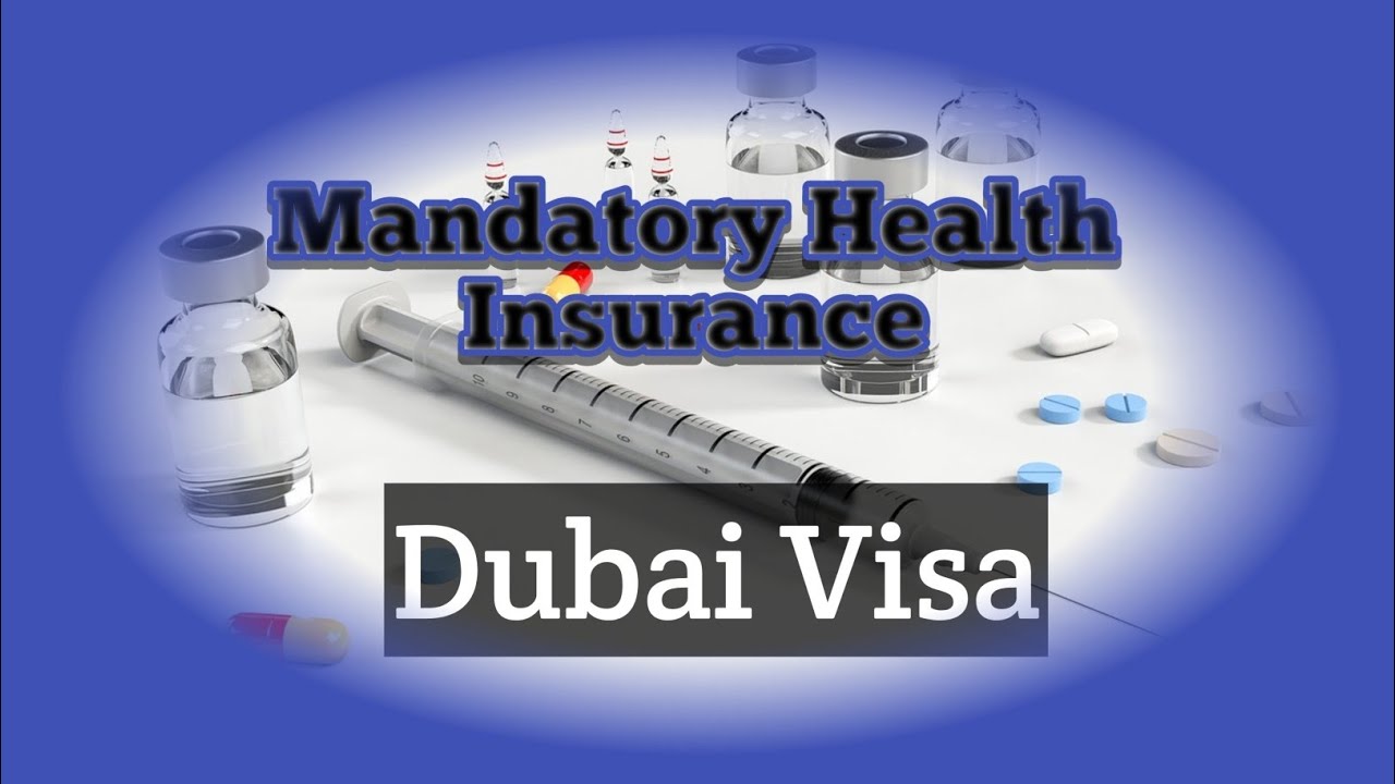 Health Insurance Mandatory For Dubai Visa ll Visa Required Health Insurance Private Public Sector