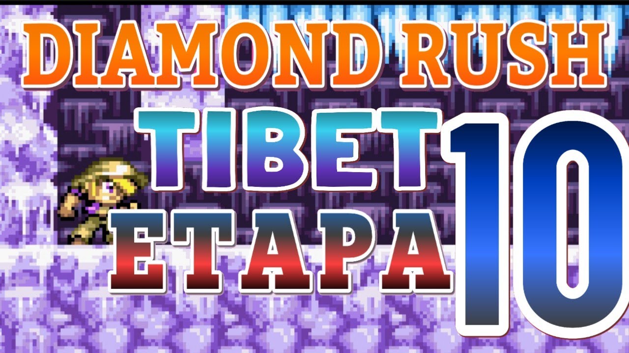 DIAMOND RUSH- TIBET|SIBERIA - Etapa 10