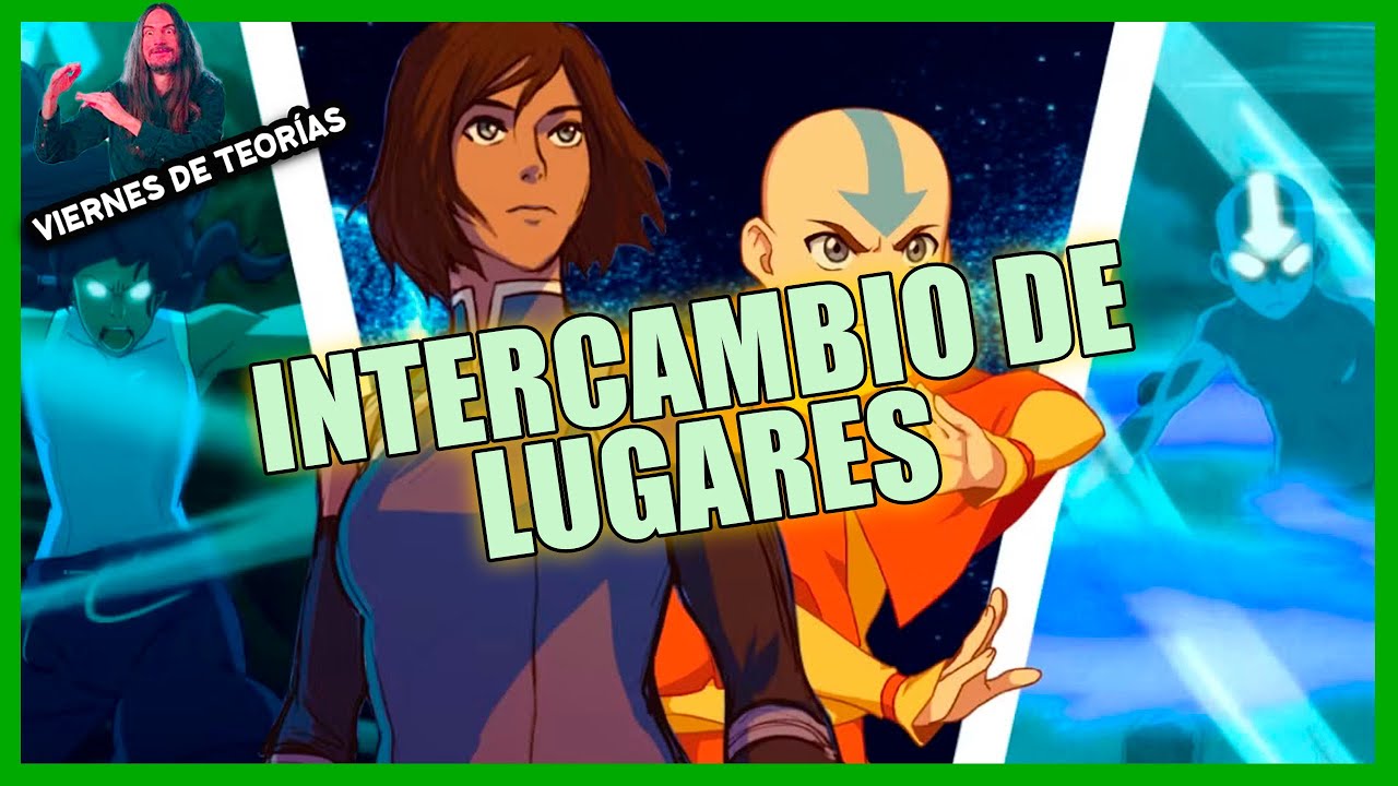 ¿Y si Aang y Korra cambiaran lugares? | TEORIA AVATAR