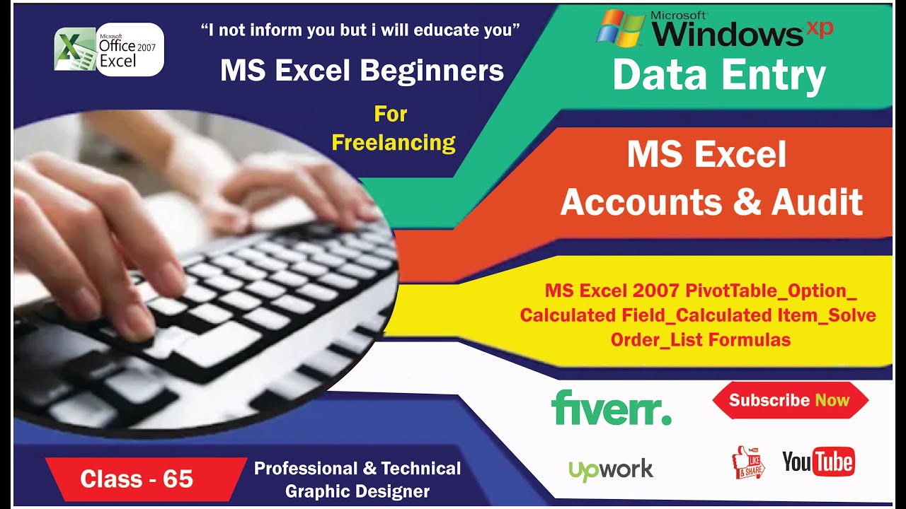 Class # 65 MS Excel 2007 PivotTable_Option_Calculated Field_Calculated Item_Solve Order_List Formula
