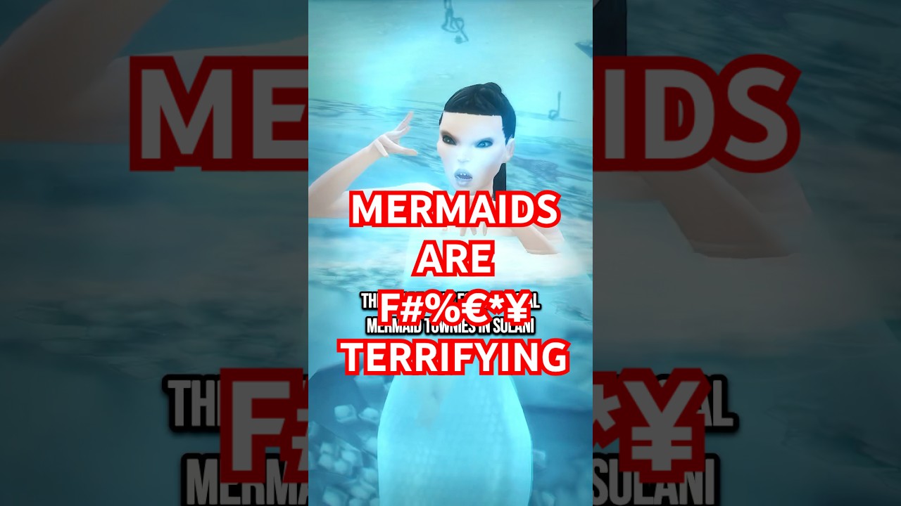 Mermaids are TERRIFYING