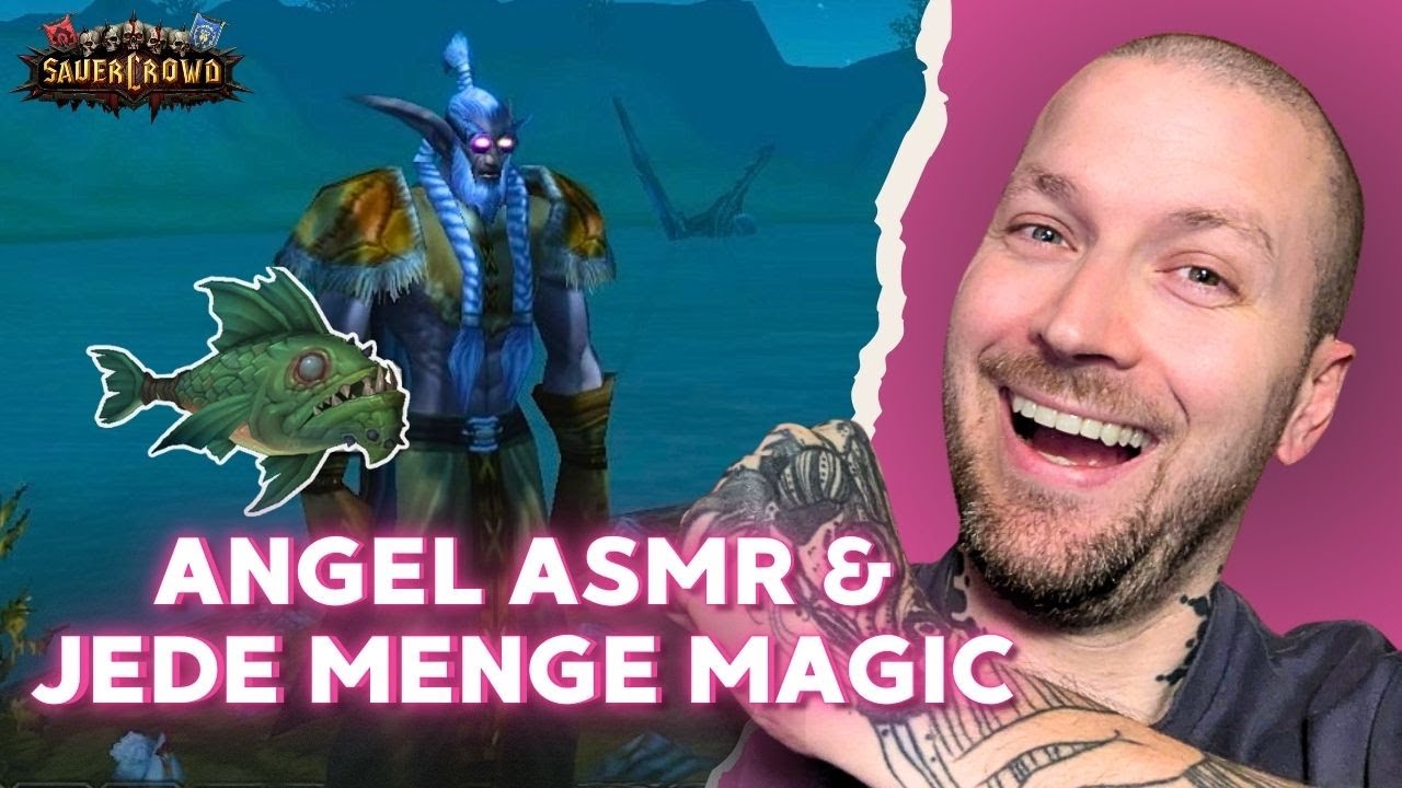 Angeln, Death Clips und jede Menge Magic ❤️ I WoW Event für alle und jeden mit Hauke I Vol.09