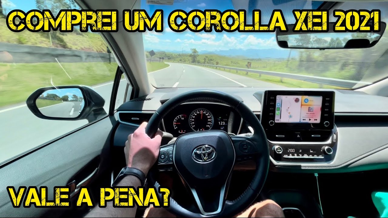 COMPREI UM COROLLA XEI 2021! MELHOR DO QUE O CIVIC G10?