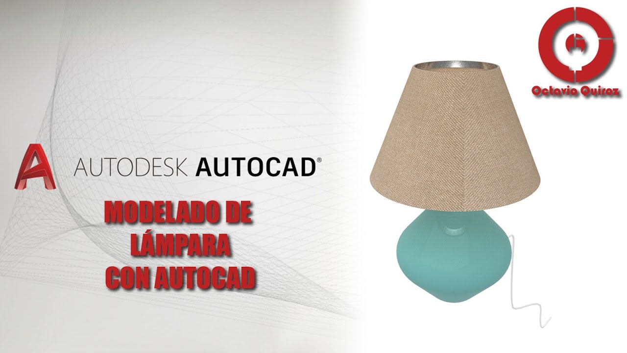 Modelado de Lámpara / Lamp  con AutoCAD 23