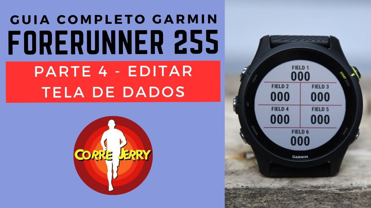 Garmin Forerunner 255 Guia Completo  - Parte 4 (Editando telas de dados)