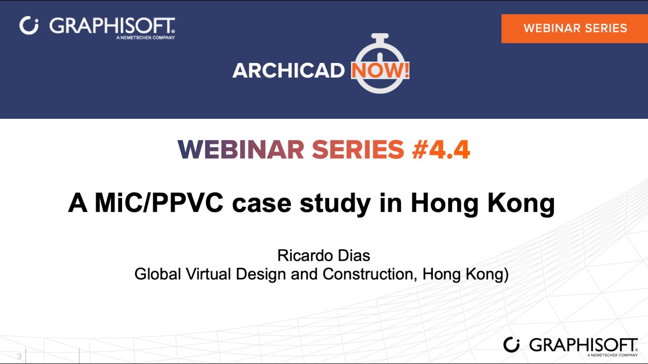 ARCHICAD NOW! Webinar Series 4, Ep. 4 - Hong Kong Case Study by Ricardo Dias