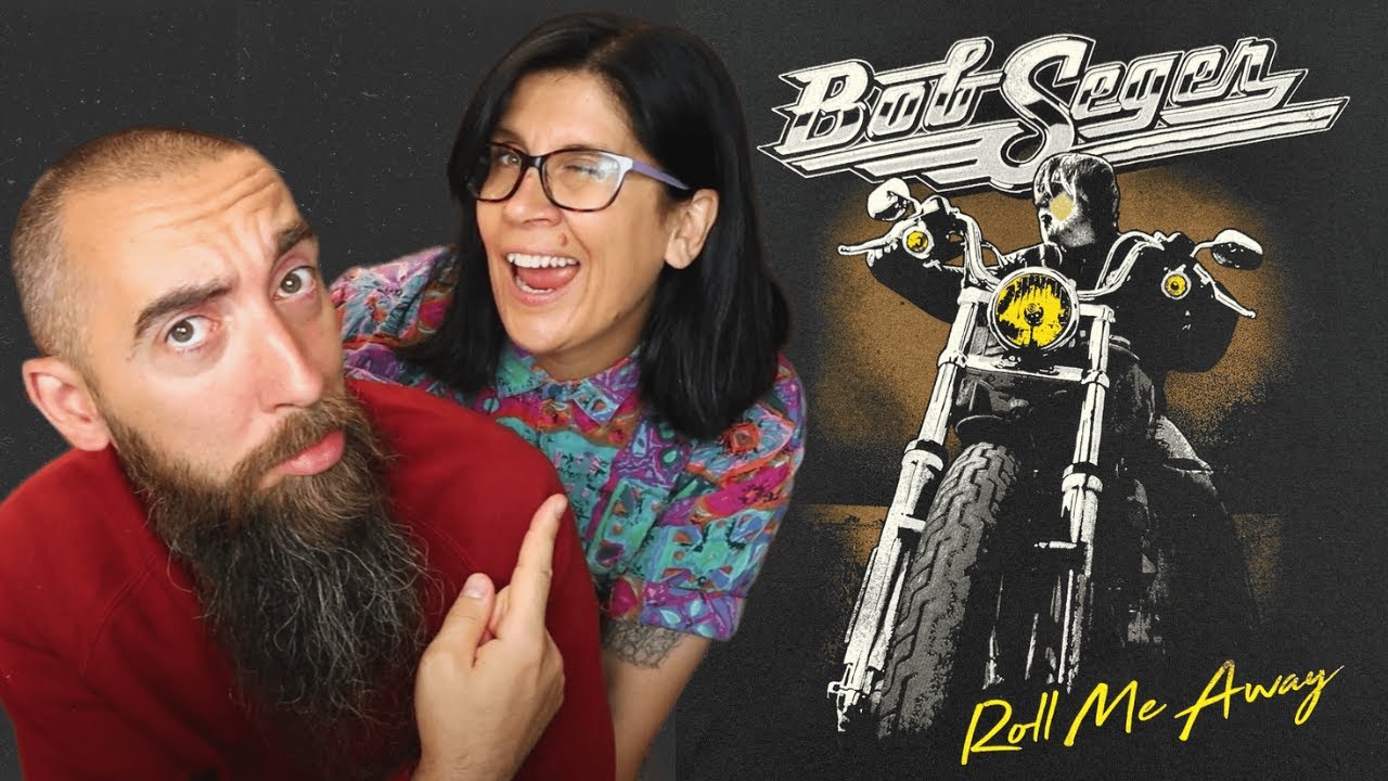 Bob Segar - Roll Me Away (REACTION) with my wife