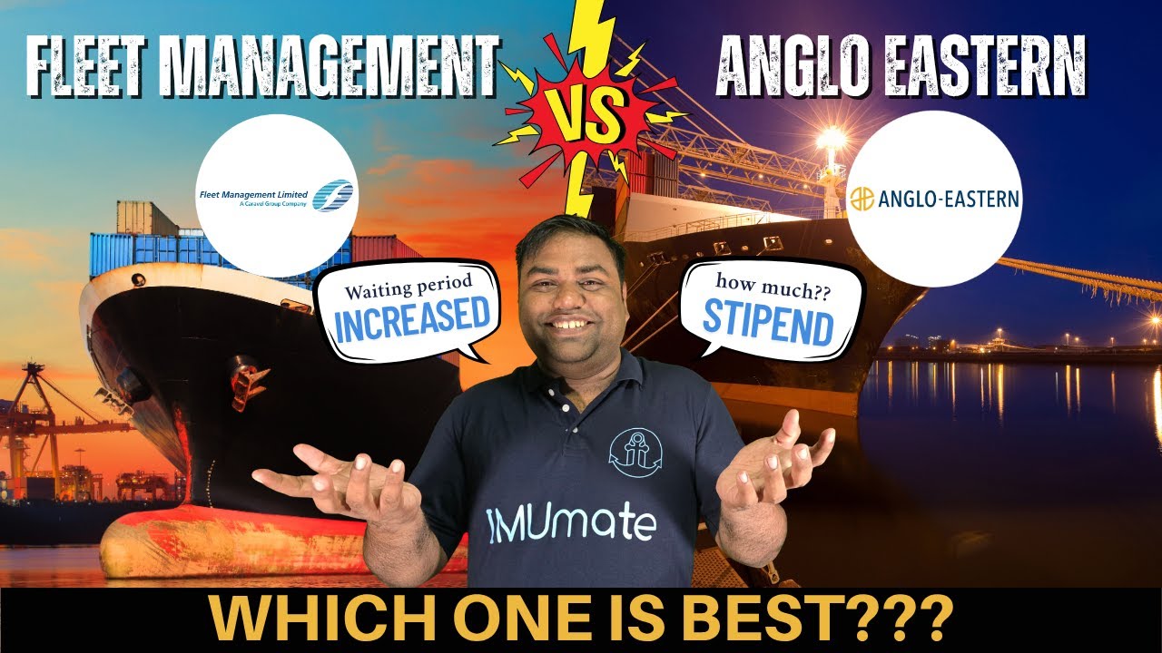 Fleet Management vs Anglo Eastern -  Increased Waiting?  Stipend? Which One Is Best | Merchant Navy