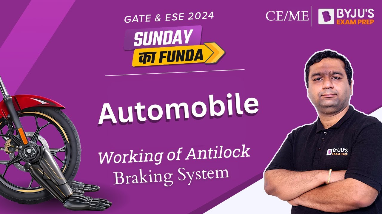 Working of Antilock Bracking System | Automobile | CE/ME | GATE & ESE 2024 | BYJU'S GATE