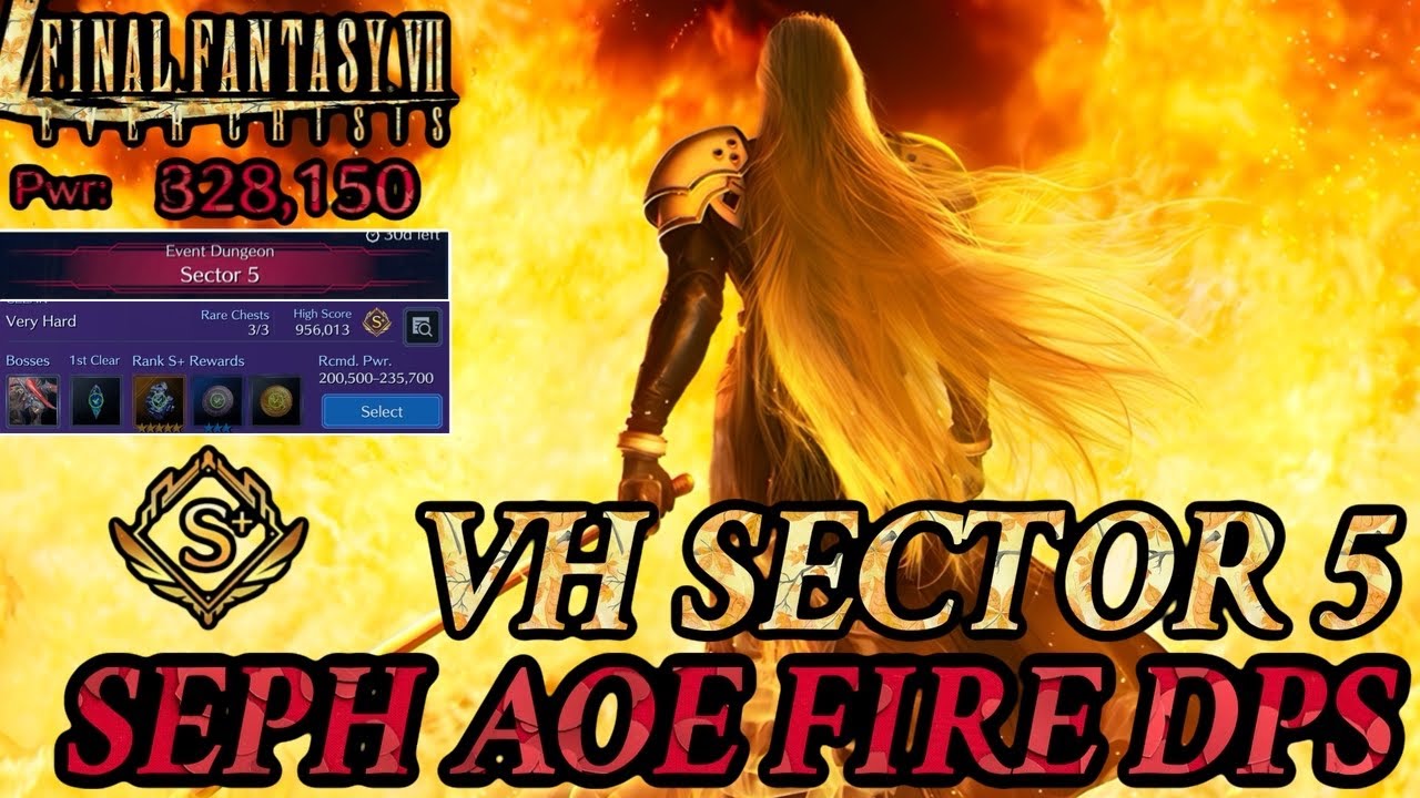 { FF7: Ever Crisis } S+ VH Sector 5 Crisis Dungeon Guide! Sephiroth Clutch as Imperil/Fire DPS!