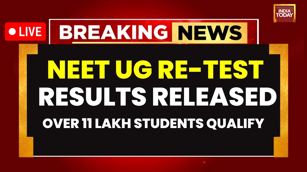 LIVE: NEET UG 2026 Re-Exam Results Declared | Over 11 Lakh Candidates Qualify | India Today