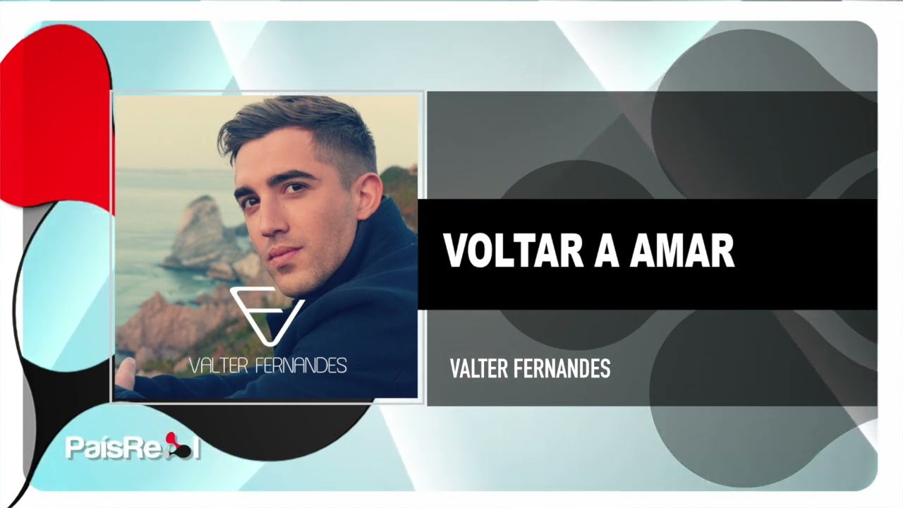 Valter Fernandes -  Voltar a Amar