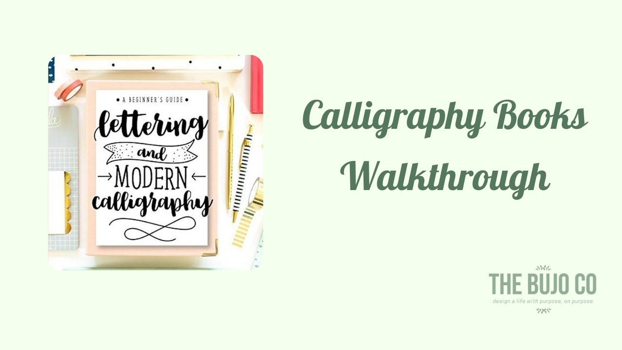 A Beginner's Guide to Lettering and Modern Calligraphy | Choosing Calligraphy Books | Walkthrough