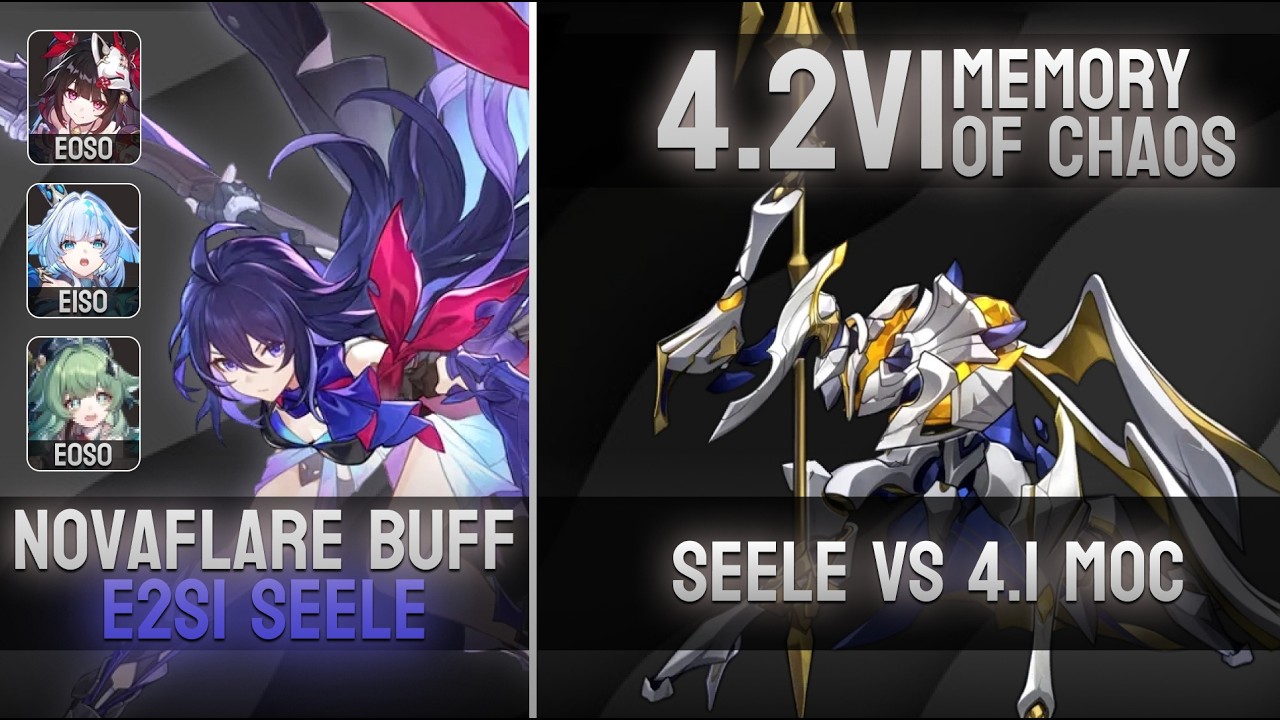 4.2 is HERE! Seele Novaflare Buff vs 4.1 MoC | Builds in The End