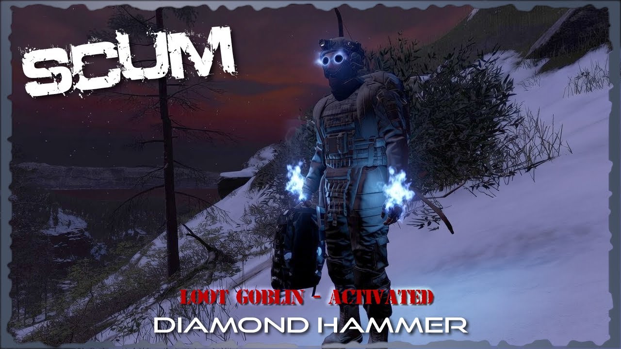 SCUM - Loot Goblin - ACTIVATED !