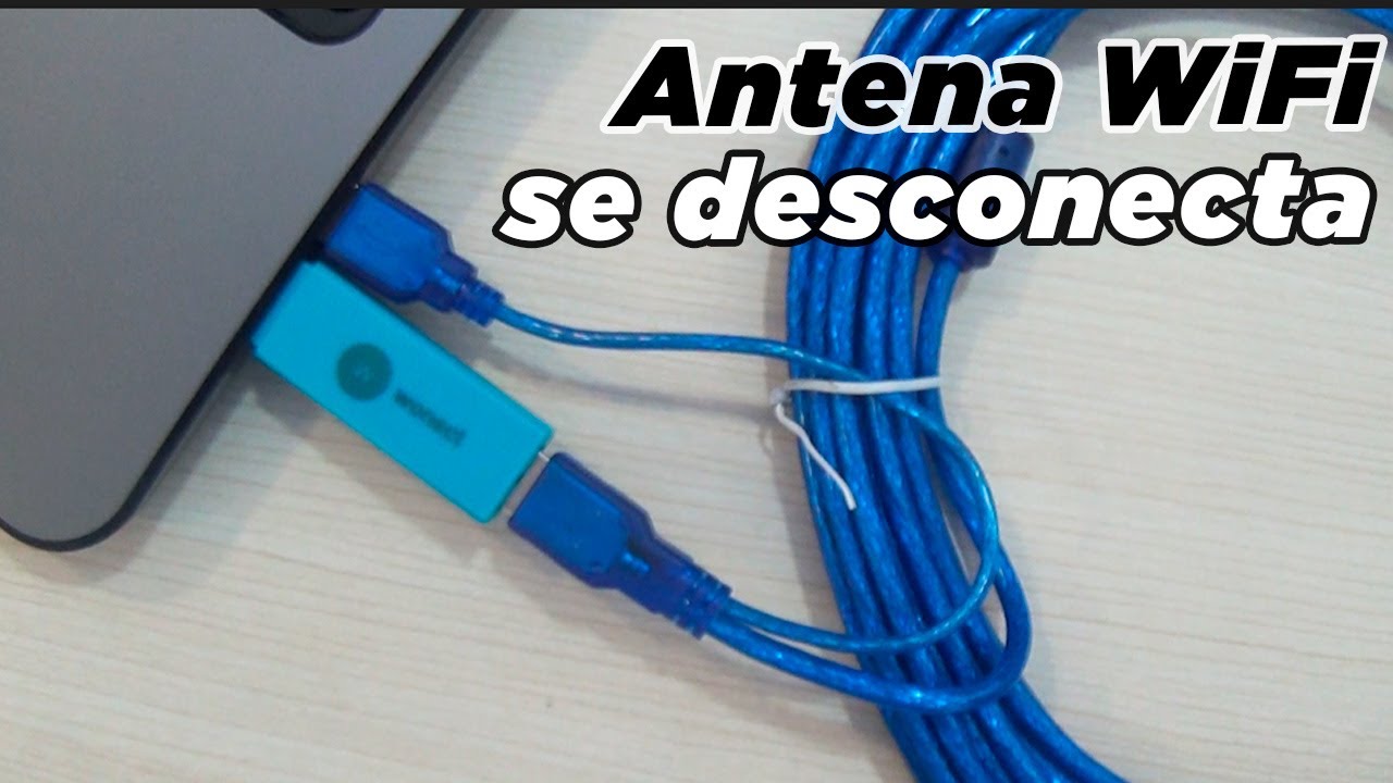 Como solucionar el problema en antena WiFi USB 🔌 se desconecta y conecta de manera continua
