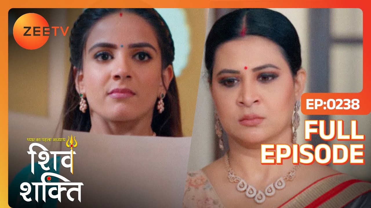 Mandira के प्लान पर पानी फिराया Shakti नेह | Pyaar Ka Pehla Adhyaya ShivShakti |Full Ep 238 | Zee TV