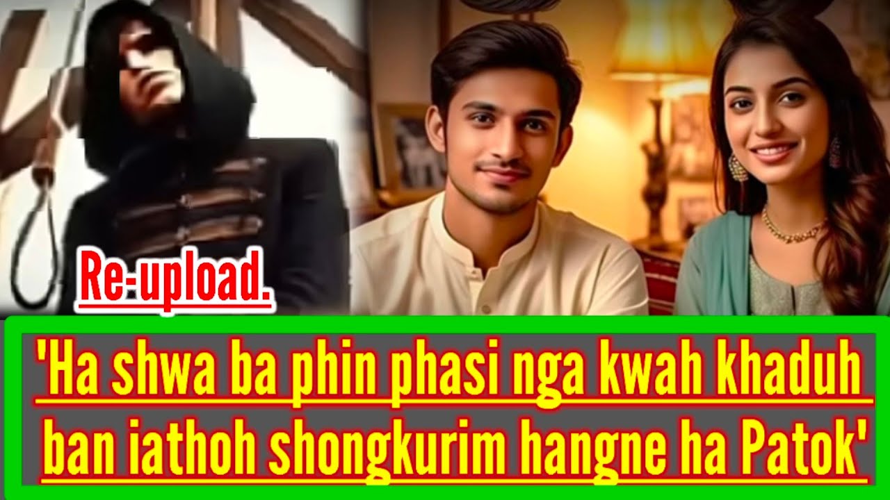 HA SHWA BA NGAN SHAH PHASI NGA KWAH BAN IATHOH SHONG KURIM NANGNE KATA KADEI KA JINGKWAH KABA KHADUH