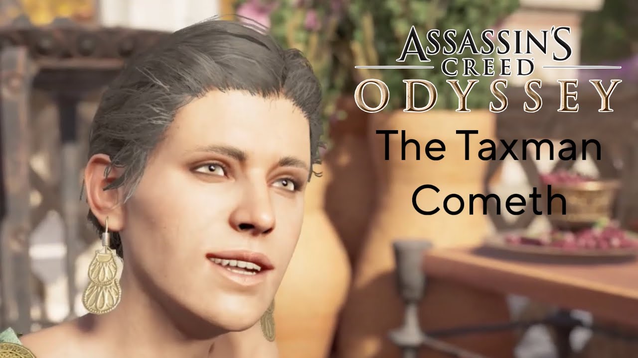 Assassin’s Creed® Odyssey walkthrough gameplay... The Taxman Cometh