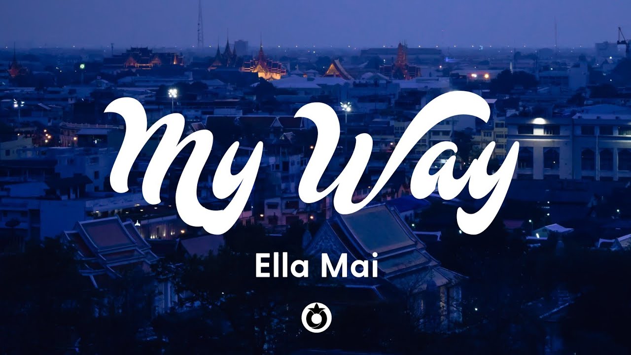 Ella Mai - My Way (Lyrics) // 