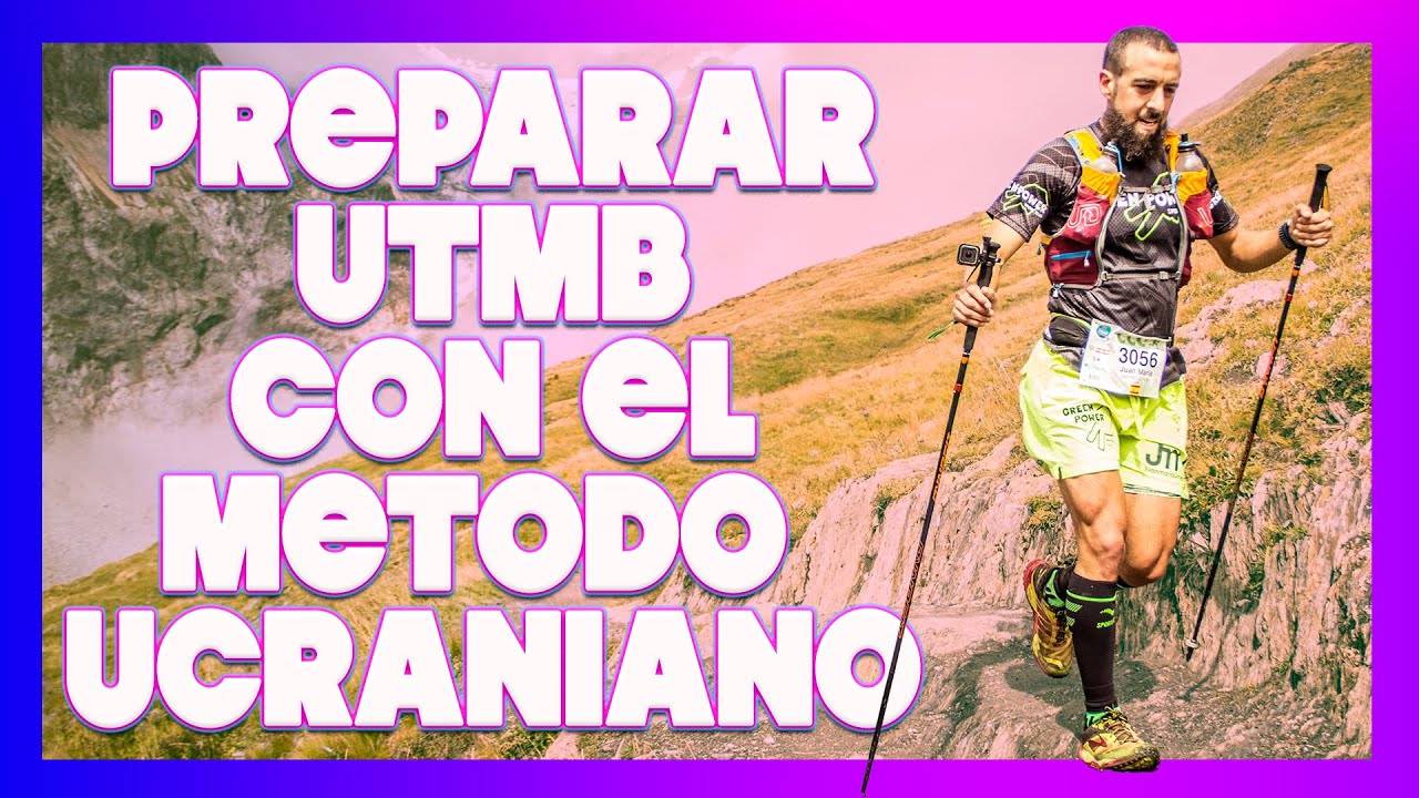 ✌️ PREPARAR UTMB con el METODO UCRANIANO 🏃.  Consultorio 633